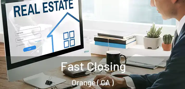  Fast Closing Orange ( CA )
